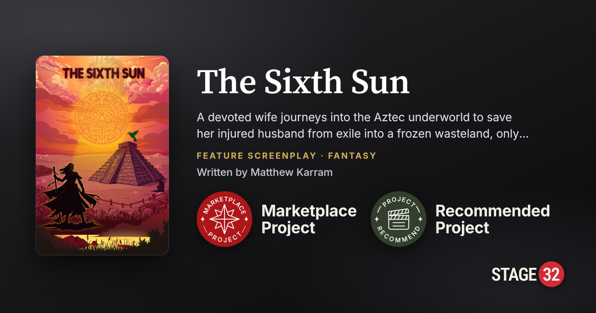 The Sixth Sun on Stage 32