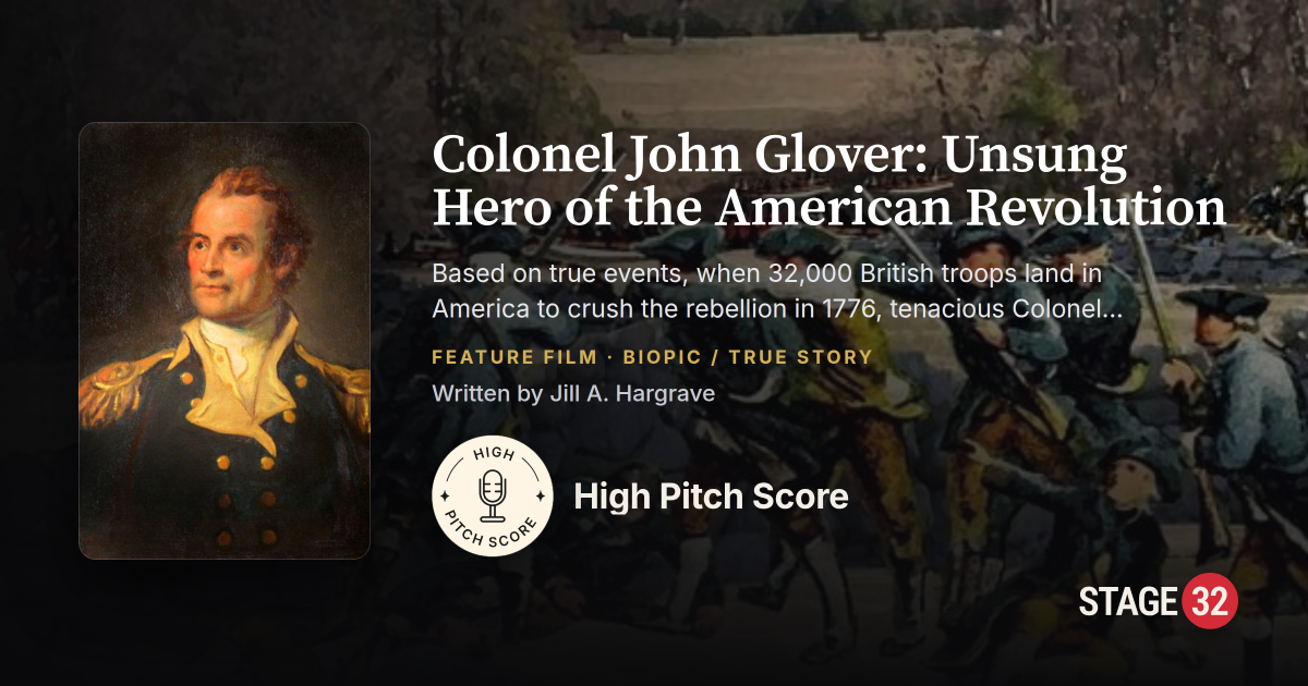Colonel John Glover: Unsung Hero of the American Revolution on Stage 32