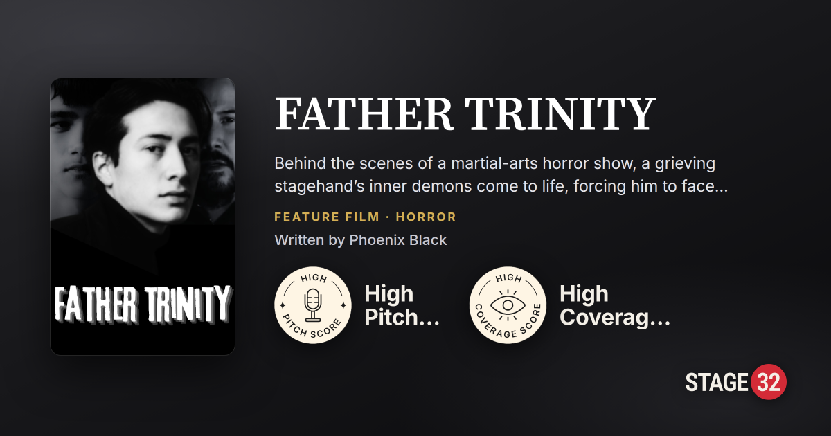 FATHER TRINITY on Stage 32