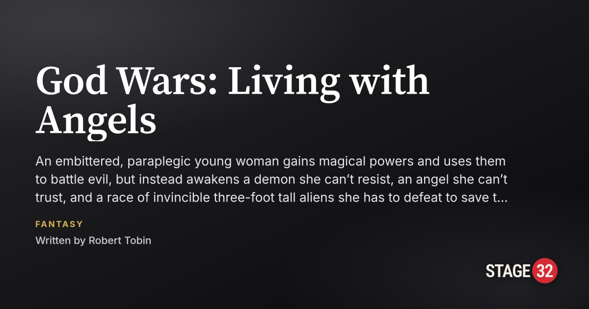 God Wars: Living with Angels on Stage 32