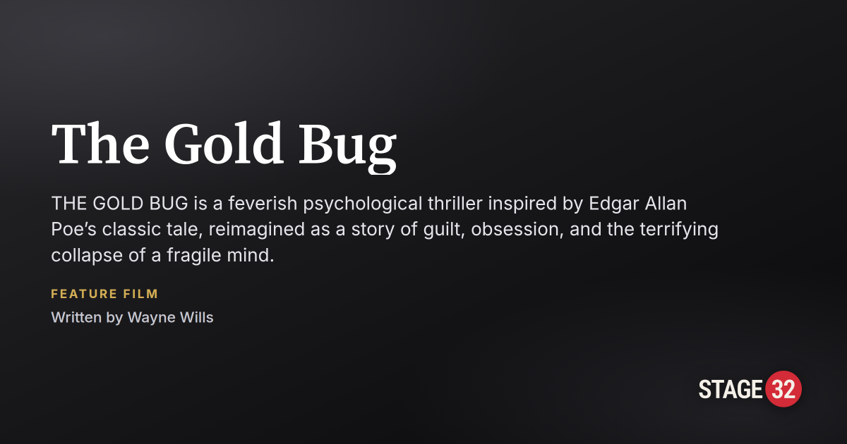 The Gold Bug on Stage 32