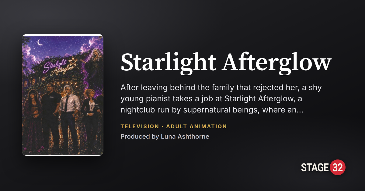 Starlight Afterglow on Stage 32